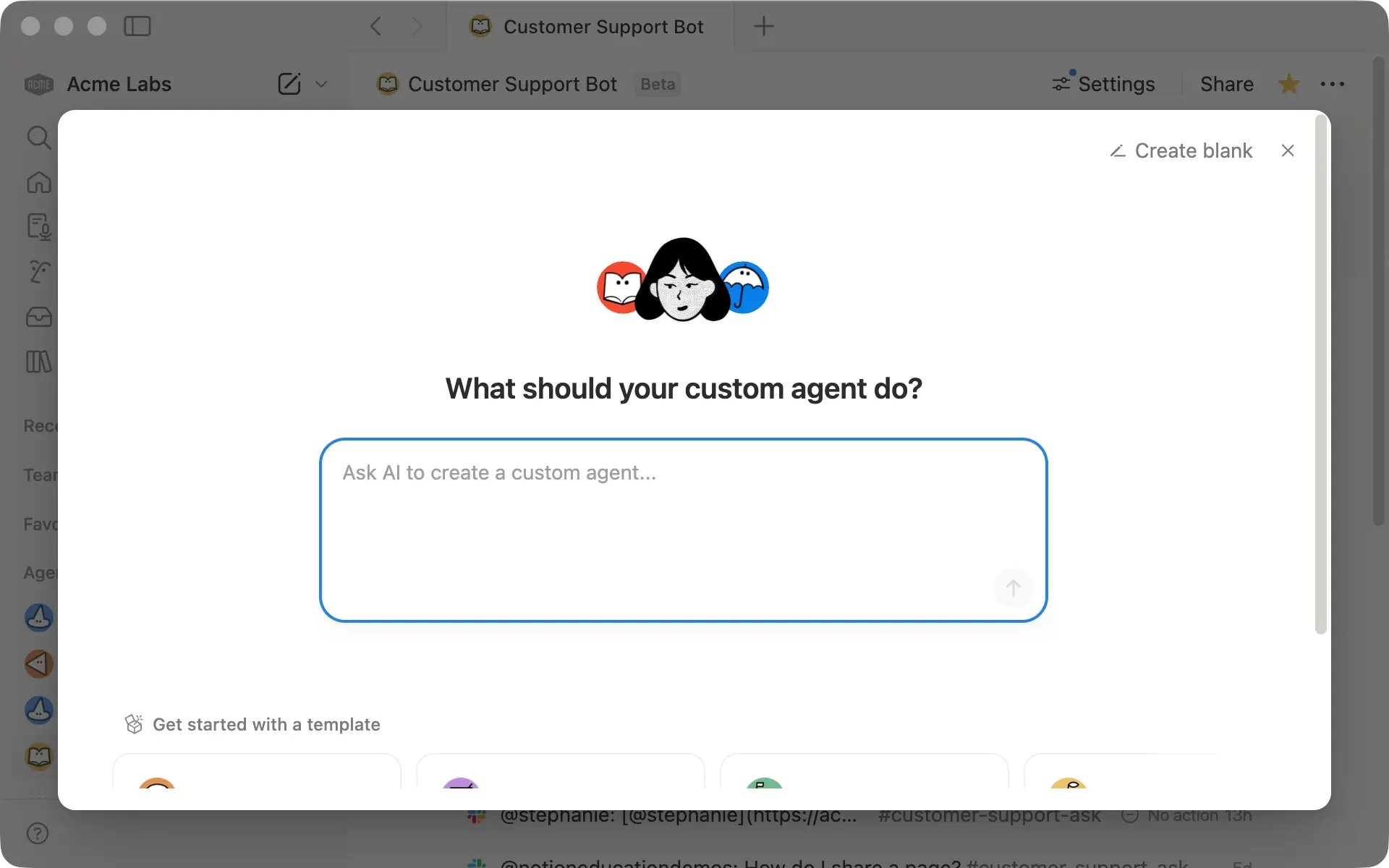 Puedes crear un agente personalizado desde cero, describir en el chat lo que necesitas o empezar con plantillas prediseñadas.